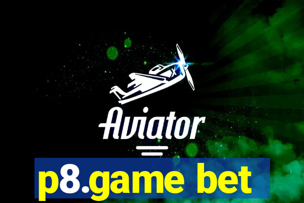 p8.game bet